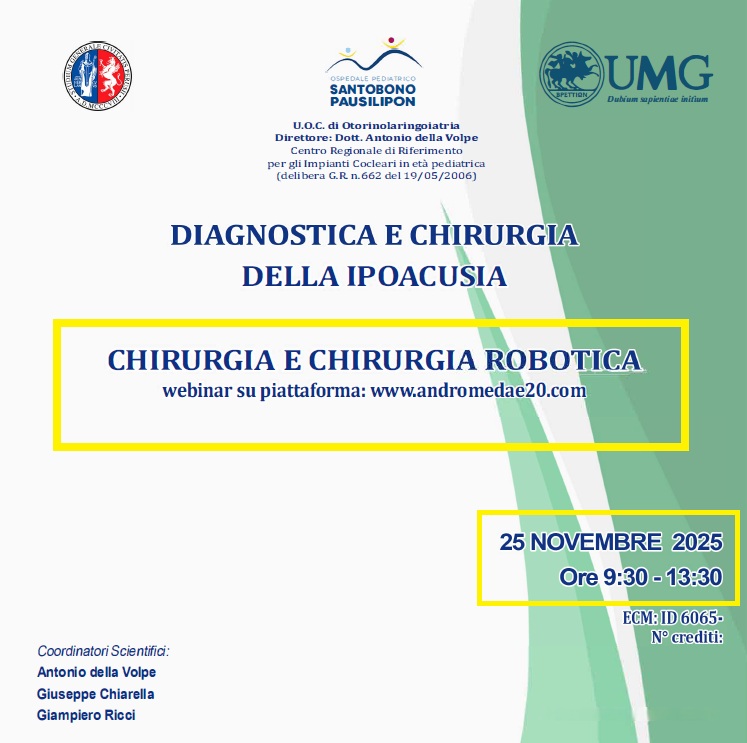 Diagnostica e Chirurgia della Ipoacusia: Chriurgia e Chriurgia Robotica