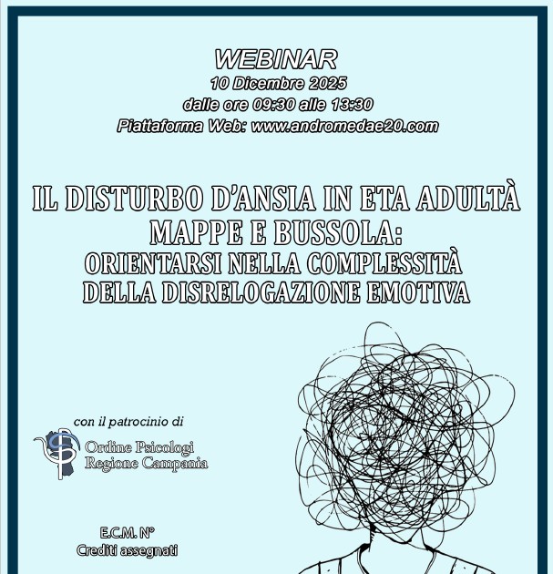 Il disturbo d’ansia in età adulta mappe e bussola: orientarsi nella complessità  della disrelogazione emotiva
